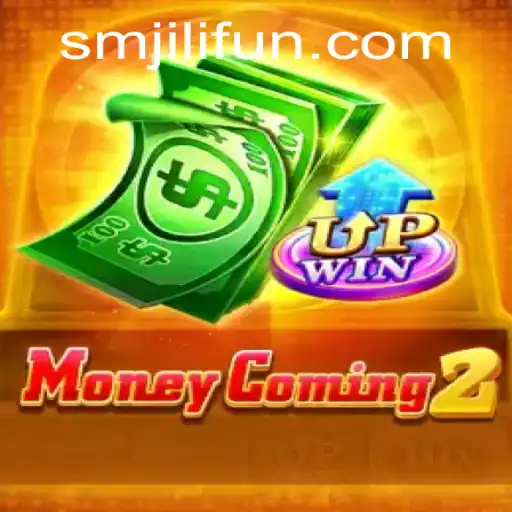 MoneyComing2: Dive into the Thrills of SMJILI